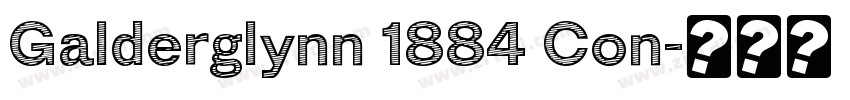 Galderglynn 1884 Con字体转换